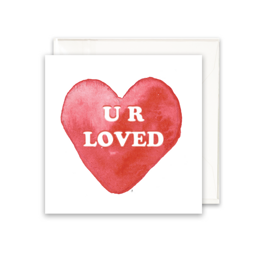 enclosure card with a red heart shape and U R Loved written in the center