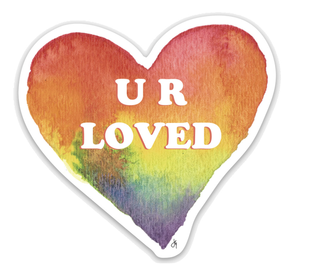 heart shaped sticker, rainbow colored and U R Loved written in the center